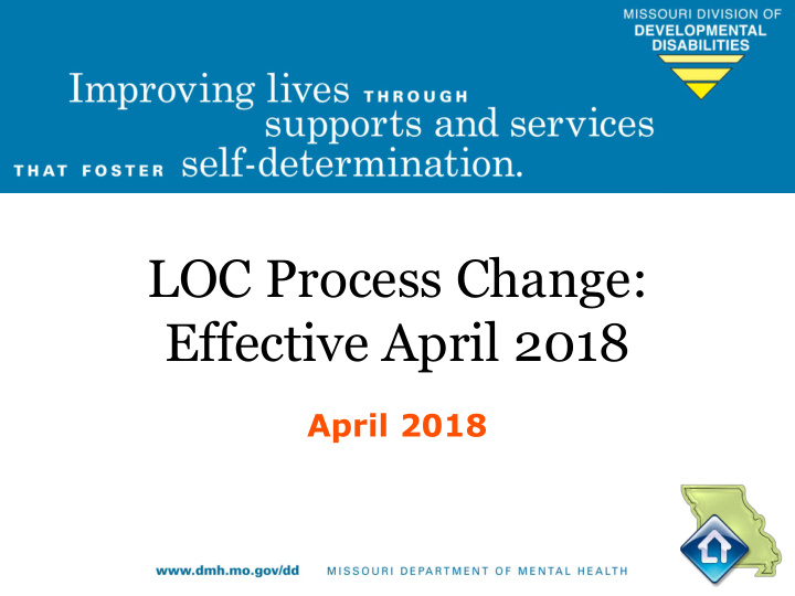 loc process change