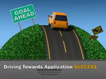 Deanna Townsend-Smith, Ed.D.  NC Office of Charter Schools  2016 Training Sessions  Agenda or