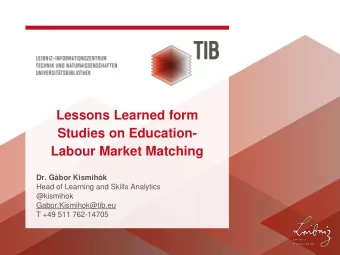 Studies on Education-  Labour Market Matching  Dr. Gbor Kismihk  Head of Learning and Skills