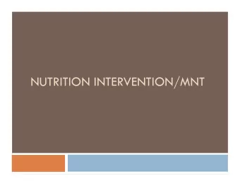 NUTRITION INTERVENTION/MNT  Interventions/MNT ! Food and Nutrient Delivery ! Total Parenteral