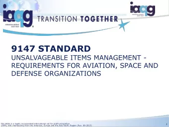 9147 STANDARD  UNSALVAGEABLE ITEMS MANAGEMENT -  REQUIREMENTS FOR AVIATION, SPACE AND  DEFENSE