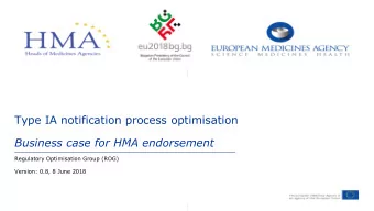 Business case for HMA endorsement  Regulatory Optimisation Group (ROG)  Version: 0.8, 8 June 2018