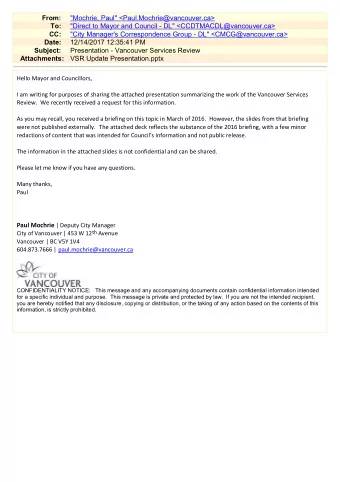 &quot;Mochrie, Paul&quot; &lt;Paul.Mochrie@vancouver.ca&gt;  To:  &quot;Direct to Mayor and Council