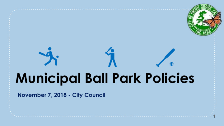municipal ball park policies