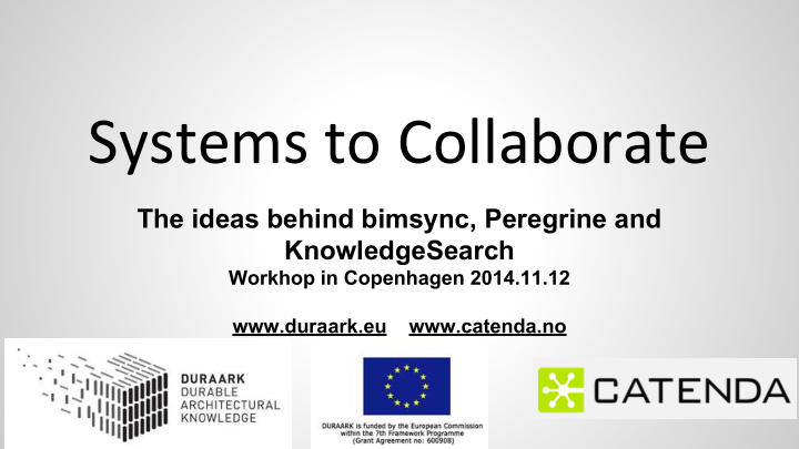 systems to collaborate