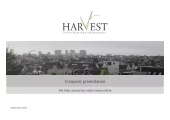 Company presentation  We  help  companies  make  money  online    Amsterdam,