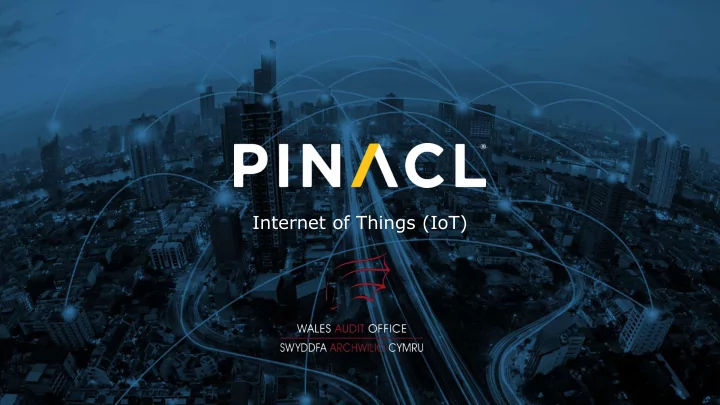 internet of things iot who are pinacl