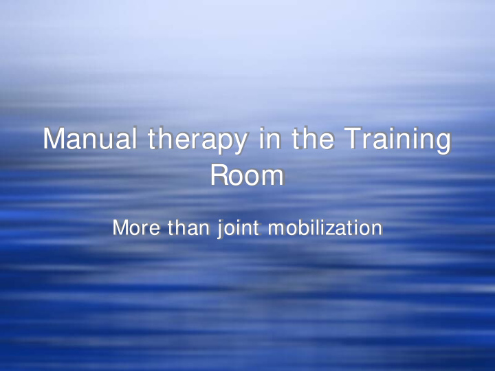 manual therapy in the training room