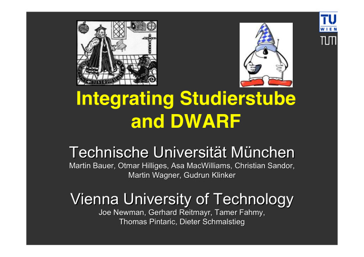 integrating studierstube and dwarf