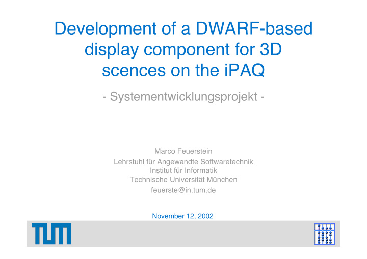 development of a dwarf based display component for 3d