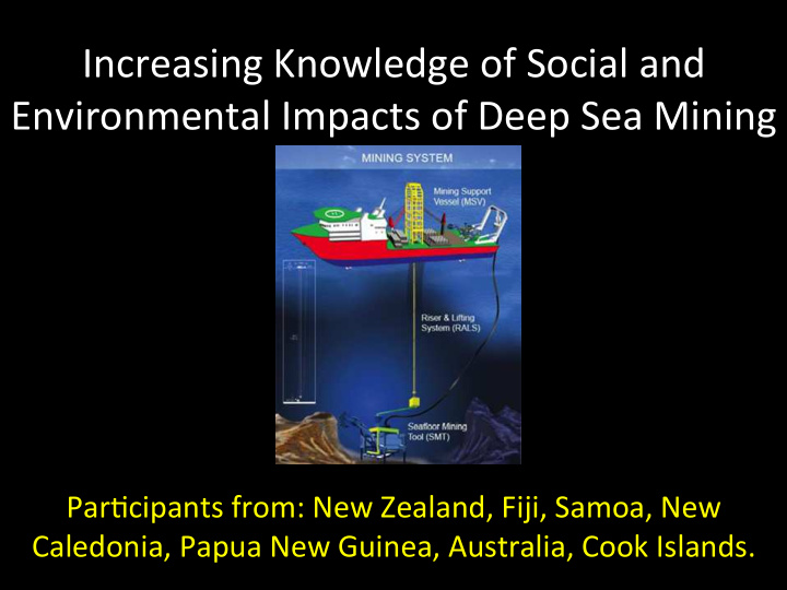 increasing knowledge of social and environmental impacts