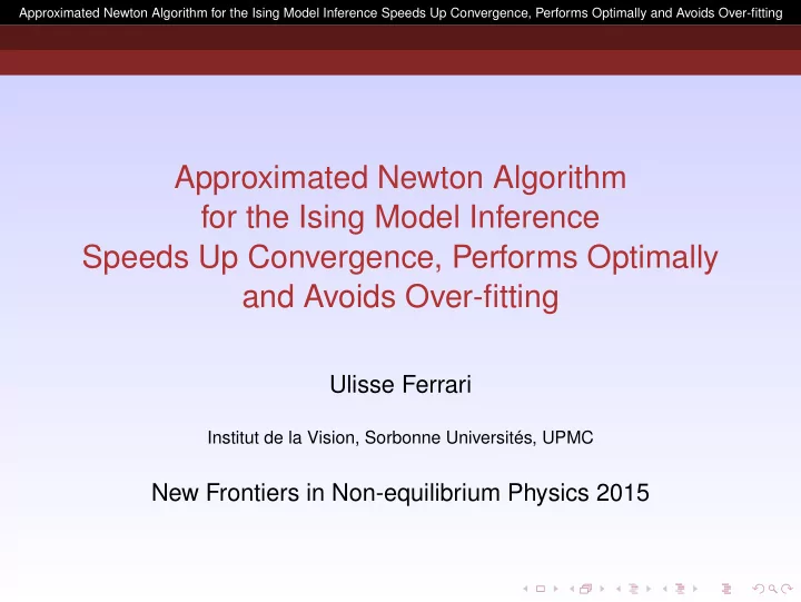 approximated newton algorithm for the ising model