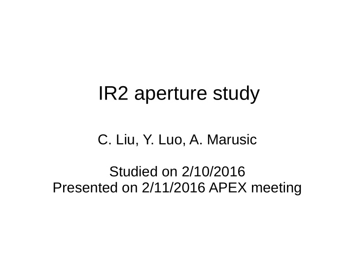 ir2 aperture study