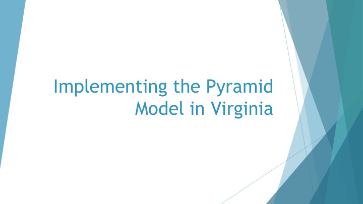 implementing the pyramid