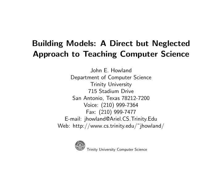 building models a direct but neglected approach to