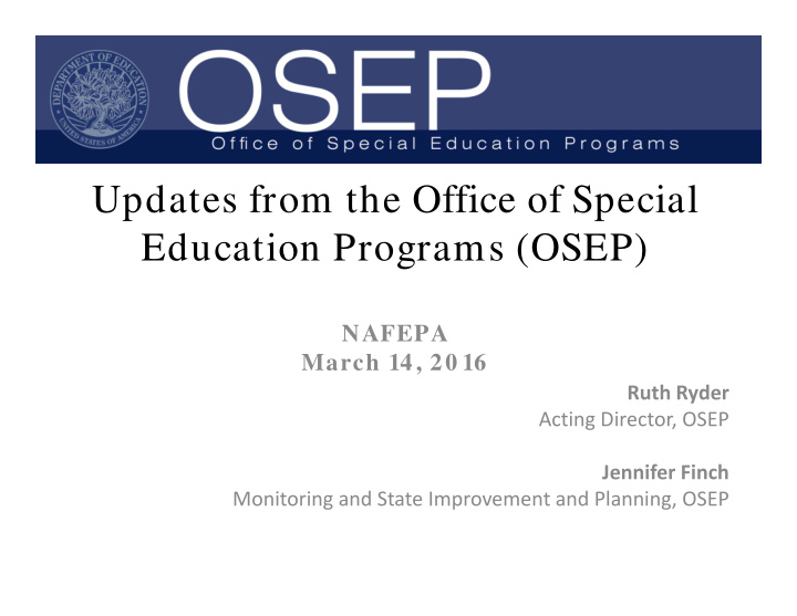 updates from the office of special education programs osep