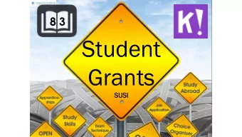 Student  Grants  SUSI  SUSI  (STUDENT  UNIVERSAL  SUPPORT  IRELAND)  Grant Types &amp; Rates  Fee