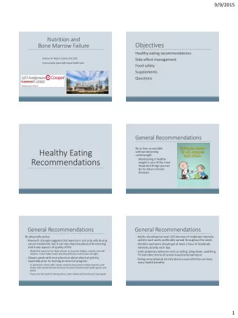 Recommendations  weight is one of the most  important things you can  do to reduce chronic