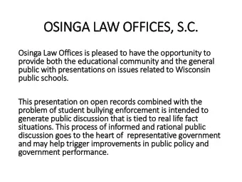 OSINGA LAW OFFICES, S.C.  Osinga Law Offi  fices is  is pleased to have the opportunity to  provide