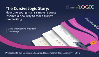 The CursiveLogic Story:  How one young mans simple request  inspired a new way to teach cursive
