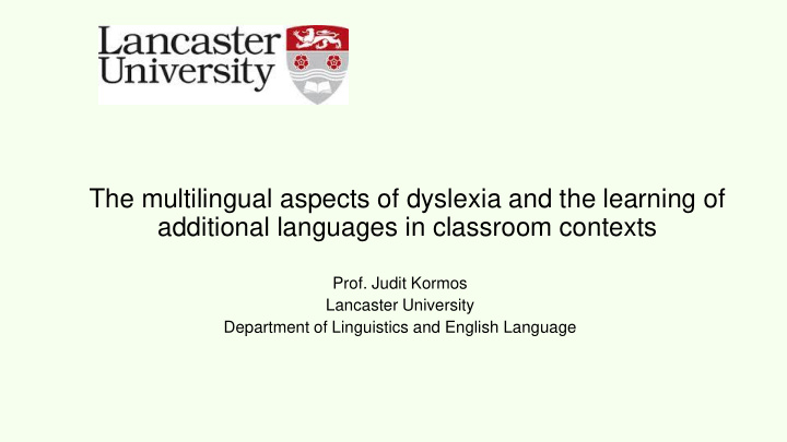 the multilingual aspects of dyslexia and the learning of