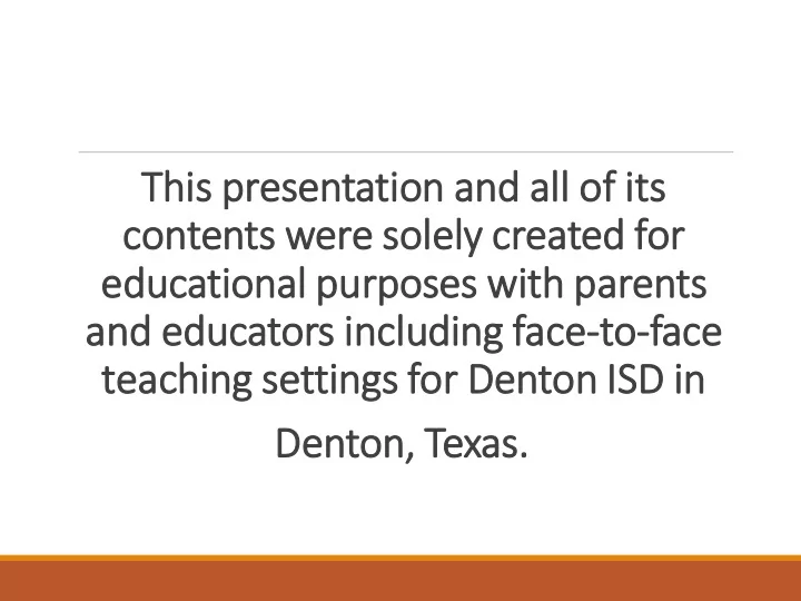 con ontents were sol olely cr created for ed educational