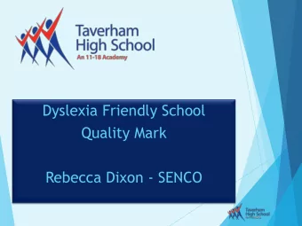 Quality Mark  Rebecca Dixon - SENCO  Why undertake the Quality Mark?  To demonstrate high