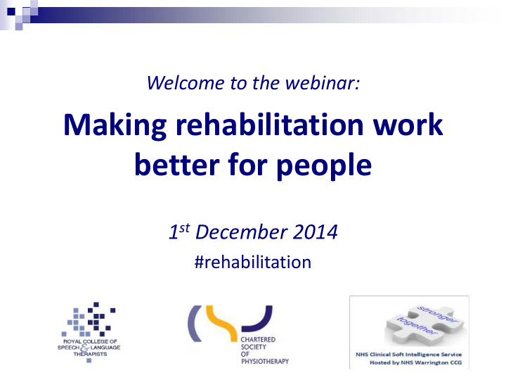 making rehabilitation work better for people