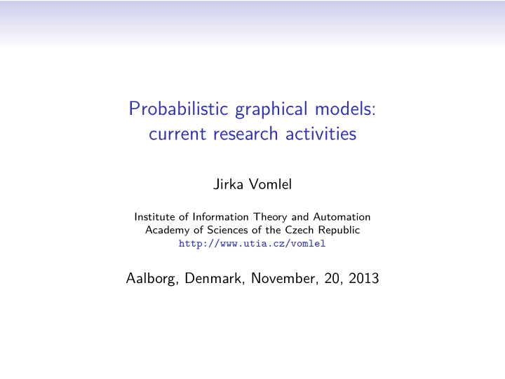 probabilistic graphical models current research activities