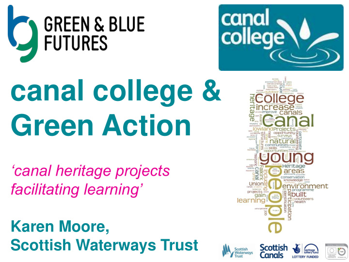 canal college amp green action