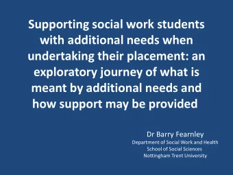 undertaking their placement: an  exploratory journey of what is  meant by additional needs and  how