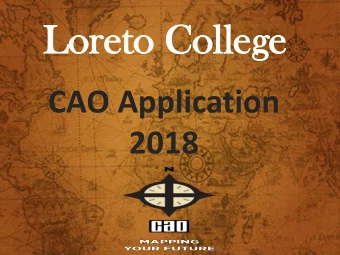 Lore  Loreto Col  to College  lege  CAO Application 2018  INTRODUCTION  CAO Application &amp;