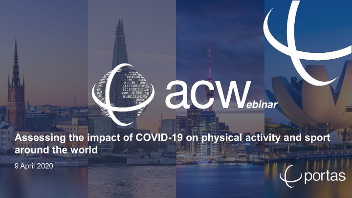 ebinar assessing the impact of covid 19 on physical
