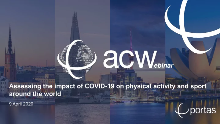 ebinar assessing the impact of covid 19 on physical