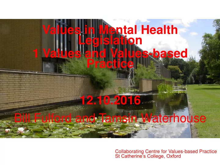 values in mental health legislation 1 values and values