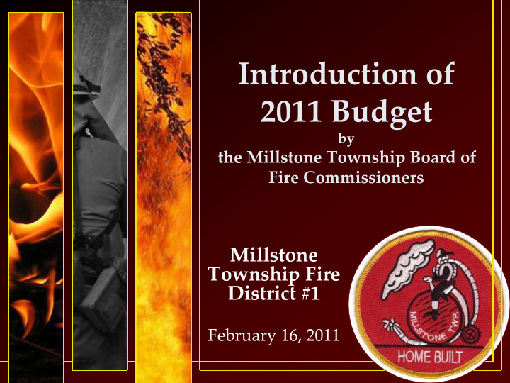 introduction of 2011 budget by the millstone township