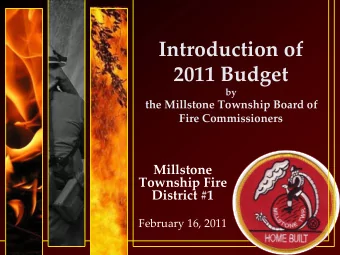Introduction of 2011 Budget  by the Millstone Township Board of Fire Commissioners Millstone