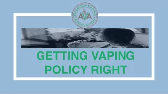 GETTING VAPING  POLICY RIGHT  A Good  Starting Point  Iowa Attorney General Tom Miller  -  longest