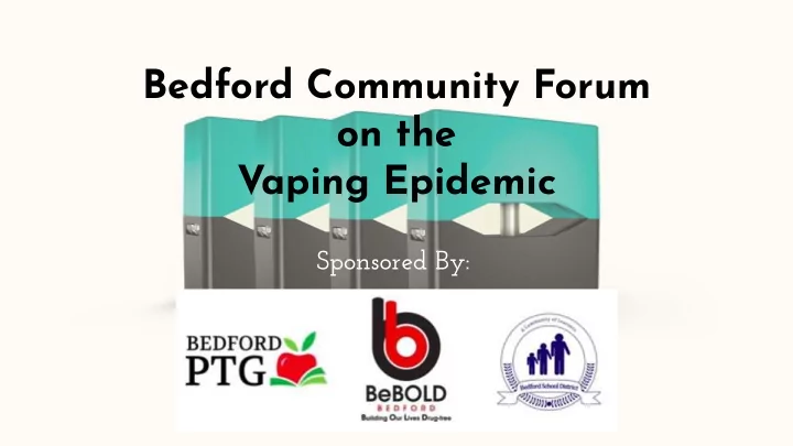 bedford community forum on the vaping epidemic