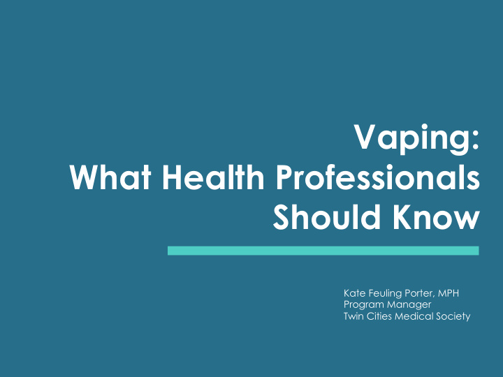 vaping what health professionals should know