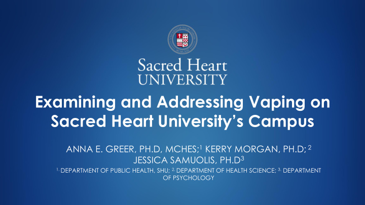 examining and addressing vaping on sacred heart
