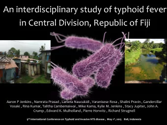 An interdisciplinary study of typhoid fever  in Central Division, Republic of Fiji  Aaron P Jenkins
