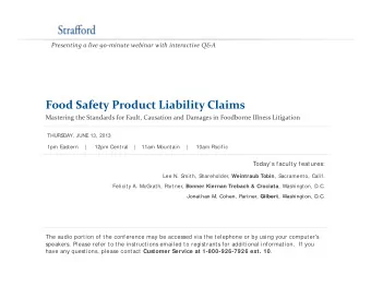 Food Safety Product Liability Claims Mastering the Standards for Fault, Causation and Damages in