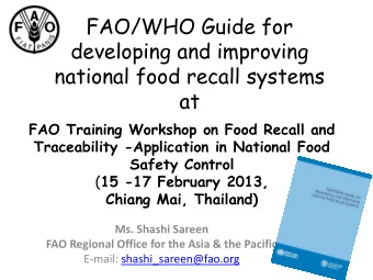 FAO/WHO Guide for  developing and improving  national food recall systems at  FAO Training Workshop