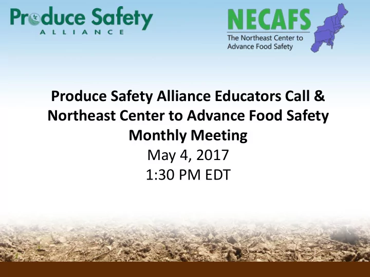 produce safety alliance educators call amp northeast