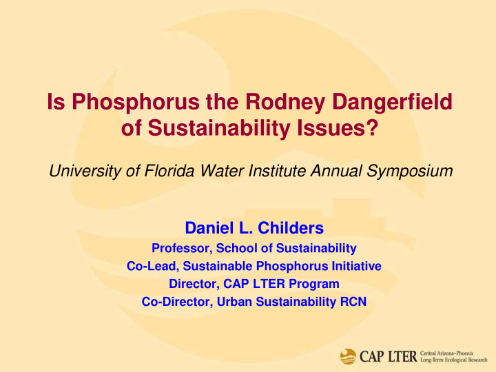 is phosphorus the rodney dangerfield of sustainability