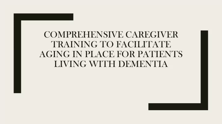 comprehensive caregiver