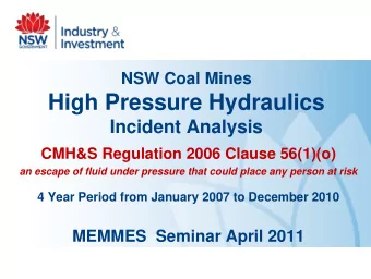 High Pressure Hydraulics  Incident Analysis  CMH&amp;S Regulation 2006 Clause 56(1)(o)  an escape