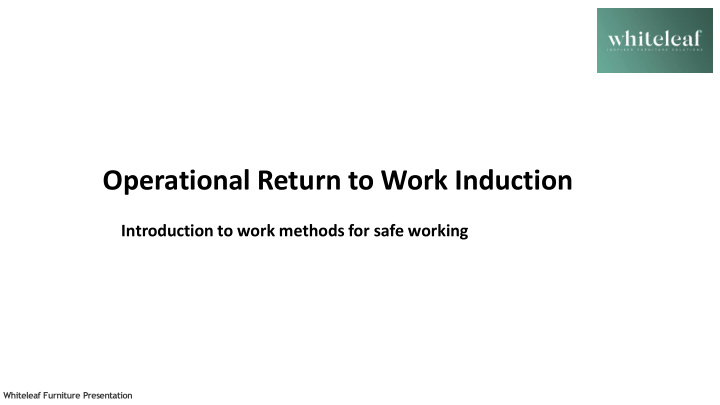 operational return to work induction