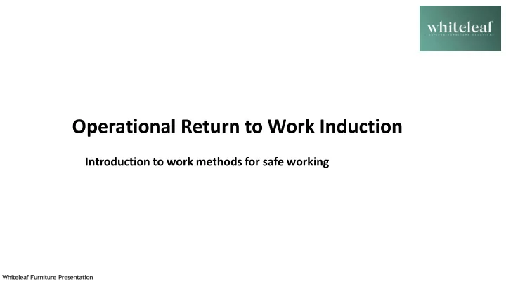 operational return to work induction